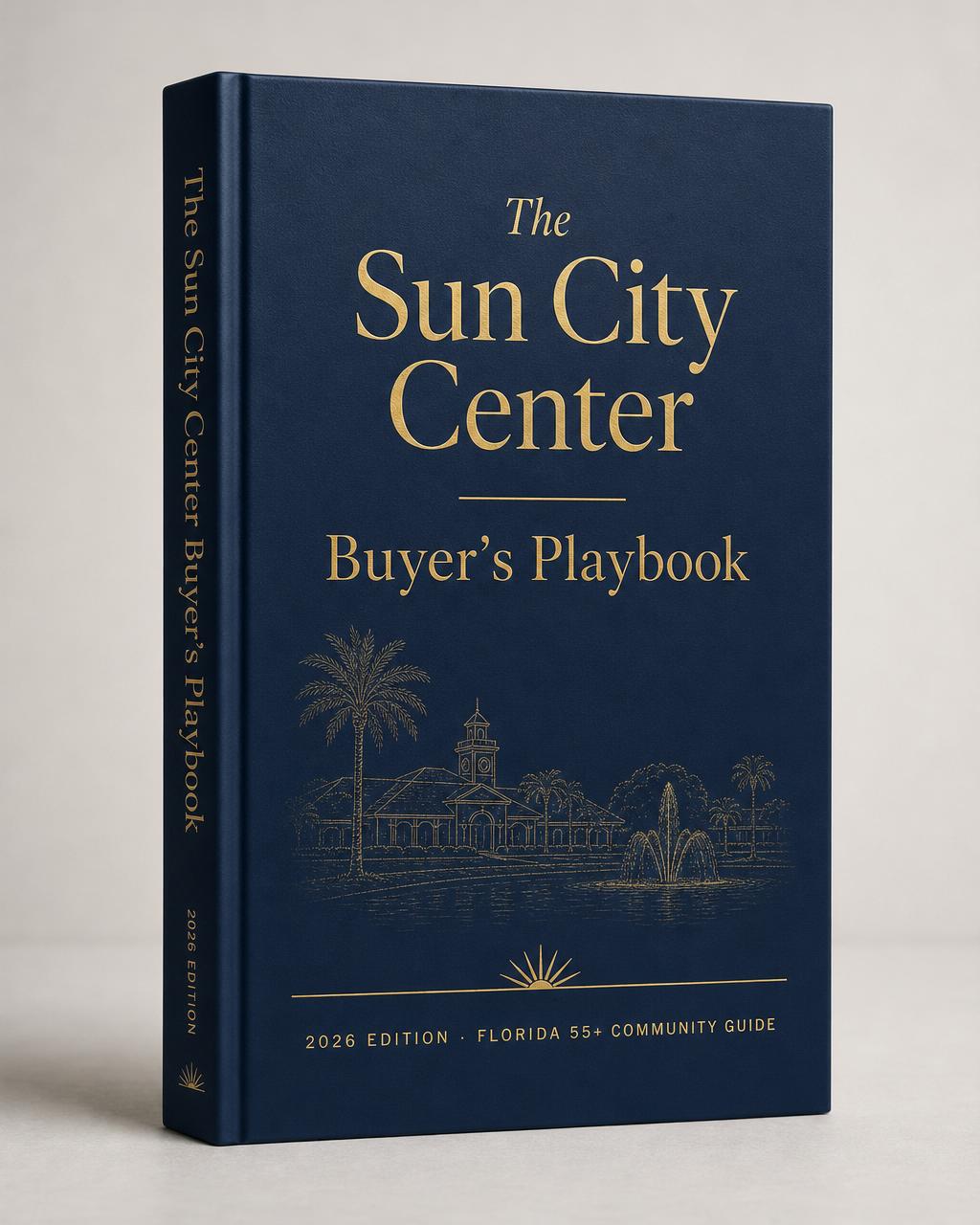 The Sun City Center Buyer's Playbook cover